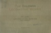 The Baldwin Locomotive Works - Oil Fuel and Lovomotive Oil Burning Equipment