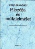 Poszler György : Filozófia és műfajelmélet - Költői műfajok Hegel és Lukács esztétikájában