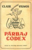Clair Vilmos : Párbaj-codex