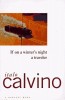 Calvino, Italo : If on a Winter's Night a Traveler