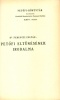 Badics Ferencz (szerk.); Ferenczi Zoltán : Petőfi levelei / Petőfi eltűnésének irodalma - Petőfi-Könyvtár XXIII-XXIV. köt. (egybekötve)
