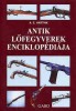 Hartink, A. E.  : Antik lőfegyverek enciklopédiája