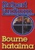 Ludlum, Robert : Bourne hatalma