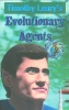 Leary, Timothy  : Evolutionary Agents