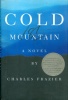 Frazier, Charles : Cold Mountain