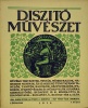 Muhits Sándor - Czakó Elemér (szerk.) : Diszitő Művészet. 1914. I. évf. 1-10. (7 füzetben) Teljes év.
