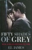 James, E. L. : Fifty Shades of Grey - Now a Major Motion Picture