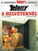 Goscinny, René - Uderzo, Albert : Asterix a helvéteknél