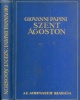 Papini, Giovanni : Szent Ágoston élete és munkássága