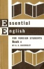 Eckersley, C. E. : Essential English for Foreign Students Book 4.