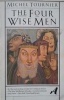 Tournier, Michel : The Four Wise Men