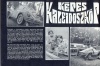 006.   Autós Magazin. Az ÁFOR Sajtó- és Tájékoztatási Iroda kiadványa. [periodika]<br><br>[Car Magazine of the ÁFOR, the earlier Hungarian oil company]. [periodical] : 