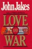 Jakes, John : Love and War