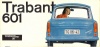133.   Trabant 601. [reklámprospektus/poszter német nyelven]<br><br>[brochure/poster in German] : 