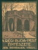 Bierbauer Virgil : A régi Buda-Pest építészete