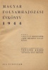 302. Magyar Folyamhajózási Évkönyv 1944. XIX. évfolyam.<br><br>[Hungarian river navigation almanach 1944]. Vol. XIX.  : 