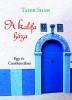 Shah, Tahir : A Kalifa háza - Egy év Casablancában