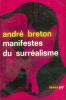 Breton, André : Manifestes Du Surréalisme