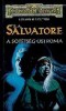 Salvatore, R.A. : A sötétség ostroma (Forgotten Realms)