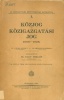 Nagy Miklós (szerk.) : Közjog és közigazgatási jog, 1866-1928