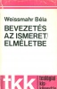 Weissmahr Béla : Bevezetés az ismeretelméletbe