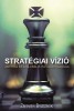 Brzezinski, Zbigniew : Stratégiai vízió