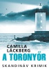 Läckberg, Camilla  : A toronyőr 