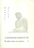 Komacu Csikó : A békéhez vezető út - Buddha élete és tanítása I.