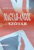 Lázár A. Péter - Varga György : Magyar - angol szótár