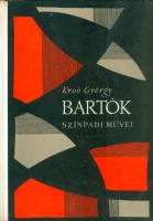 Kroó György : Bartók színpadi művei