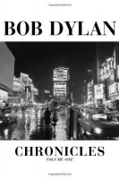 Dylan, Bob  : Chronicles. Volume One