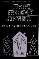 Singer, Isaac Bashevis : In my Father's Court
