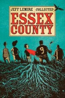 Lemire, Jeff : Essex County - Collected