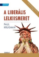 Krugman, Paul : A liberális lelkiismeret