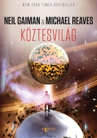 Gaiman, Neil - Michael Reaves : Köztesvilág