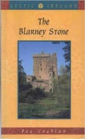 Coghlan, Peg : The Blarney Stone