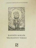 Radnóti Miklós : - - válogatott versei