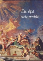 Marosi Ernő (szerk.) : Európa színpadán - Magyarország ezeréves hozzájárulása az európai közösség eszméjéhez.