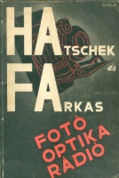 HAtschek és FArkas Fotó Optika Rádió. [Árjegyzék.]