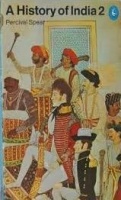 Thaplar, Romila - Spear, Percival : A History of India I-II.