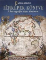 Ehrenberg, Ralph E. : Térképek könyve - A kartográfia képes története