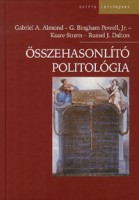 Almond, Gabriel A. - Powell, G. Bingham - Strom, Kaare - Dalton, Russel J. (szerk.) : Összehasonlító politológia