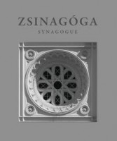Lovas Dániel (szerk.) : Zsinagóga - Synagogue