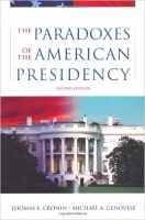 Cronin, Thomas E. - Michael A. Genovese : The Paradoxes of the American Presidency