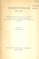 Makkai László (szerk.) : Erdély öröksége. Erdélyi emlékírók Erdélyről. II. kötet: Sárkányfogak 1572-1602.