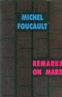 Foucault, Michel : Remarks on Marx - Conversations with Duccio Trombardori