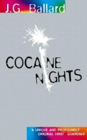 Ballard, J. G. : Cocaine Nights