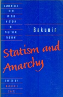 Bakunin, Michael : Statism and Anarchy
