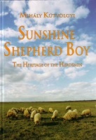 Kútvölgyi Mihály : Sunshine Shepherd Boy