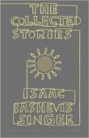 Singer, Isaac Bashevis : The Collected Stories of - -